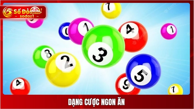 Dạng cược ngon ăn