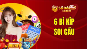 6 bí kíp soi cầu
