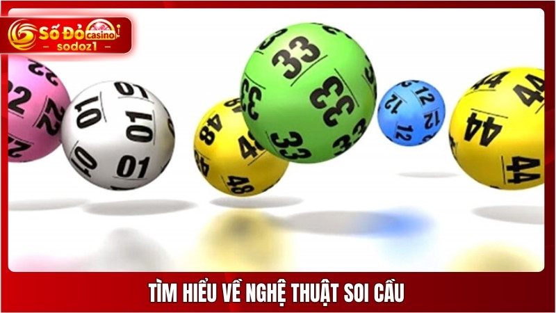 Tìm hiểu về nghệ thuật soi cầu