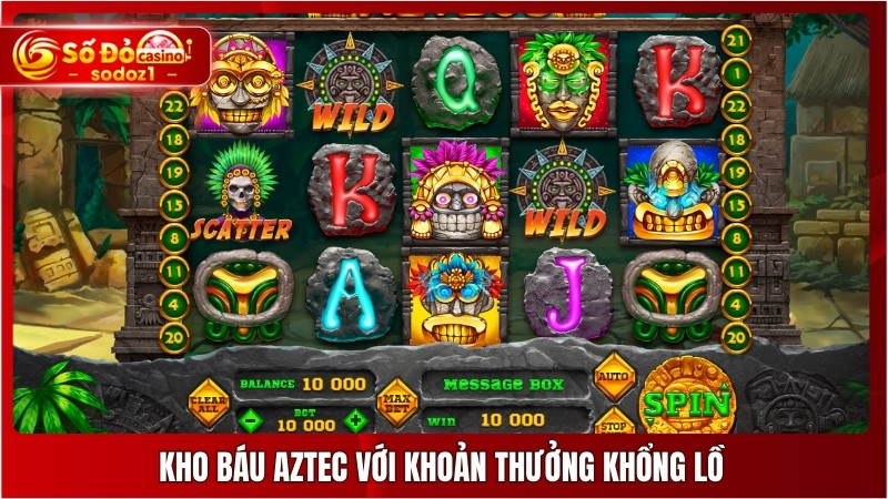 Kho Báu Aztec với khoản thưởng khổng lồ